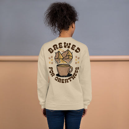 Brewed For Greatness Sweatshirt