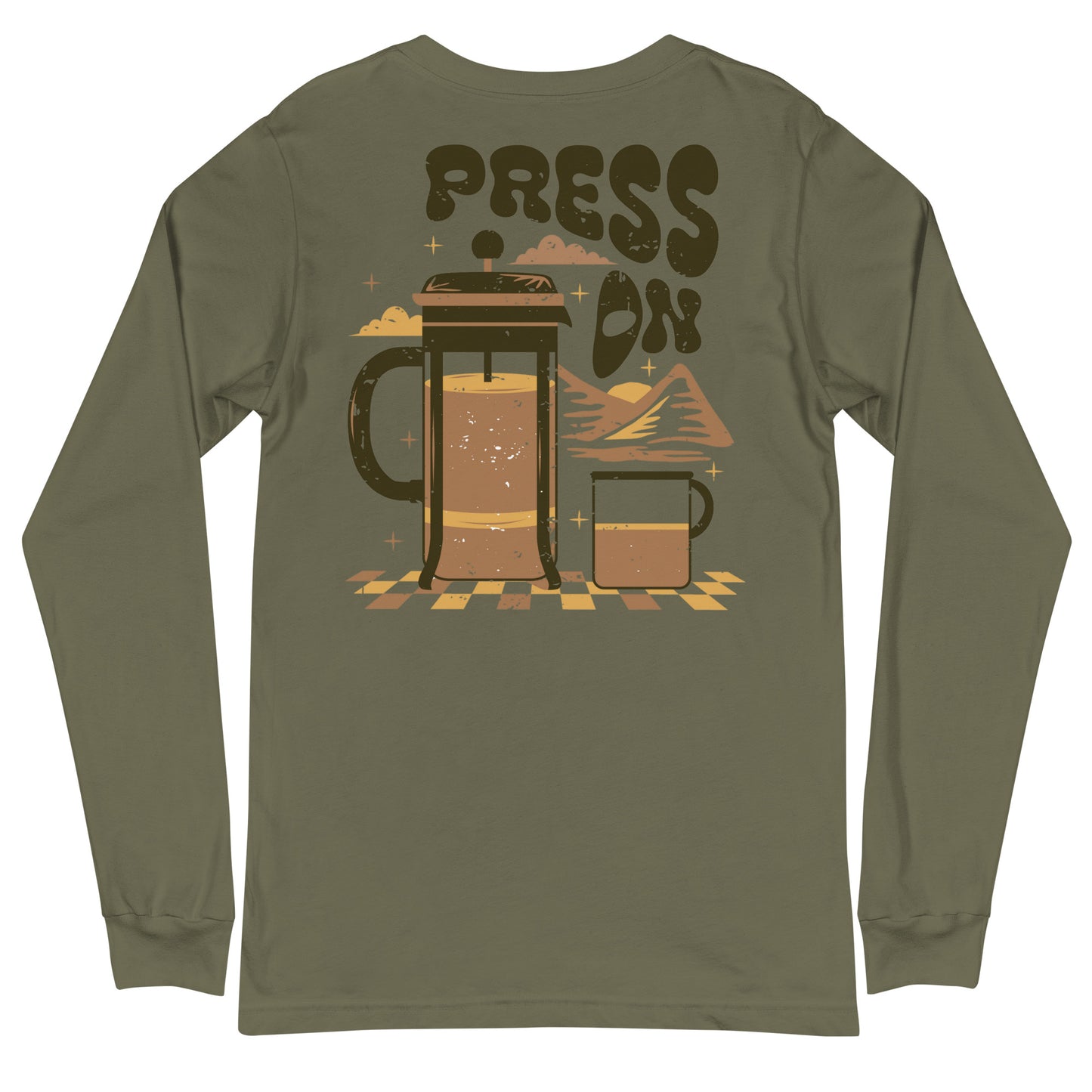 "Press On" Long Sleeve Tee