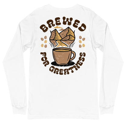 "Brewed For Greatness" Long Sleeve Tee